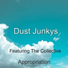 Dust Junkys feat. The Collective