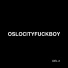 OSLOCITYFUCKBOY feat. EMIL THE DUKE