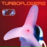Turboflowers