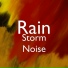 Storm Noise, Rain Noise, Music Soundscapes