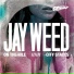 Jay Weed