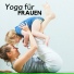 Yoga für die Frau Prime