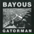 Bayous