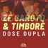 Zé Garoto e Timboré