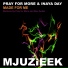 Pray For More, Inaya Day