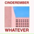 CINDEREMBER