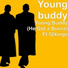 Young buddy feat. 52kings