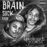 Brainsick Enterprize