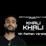NK Pathan, Anguri Vines