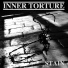 Inner Torture