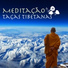 Taças Tibetanas