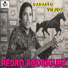Pedro Ro driguez