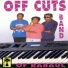 OFF CUTS BAND OF RABAUL