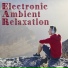 The Chillout Players, The Best of Chill Out Lounge