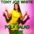 Tony Joe White