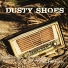 Dusty Shoes