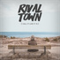 Rival Town