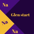 Glen start