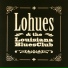 Lohues & The Louisiana Blues Club