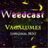 Weedcast