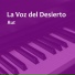La Voz del Desierto