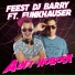 Feest DJ Barry, Funkhauser