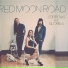 Red Moon Road
