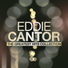 Eddie Cantor