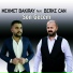 Mehmet Bakıray feat. Berke Can