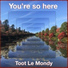 Toot Le Mondy