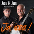 Joe & Joe