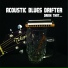 Acoustic Blues Drîfter
