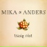Mika & Anders