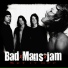 Bad Mans Jam