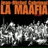 Jean-Michel Cabrimol, La Maafia