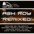 Ash Roy, Mike Kelly, Vasudha