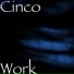 Cinco