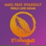 MdCL feat. Ovasoul7, Frankie Feliciano