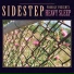 Sidestep