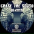 Chase The Sound