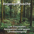 Regen Sounds, Regengeräusche