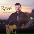 Ravel, Graça Music