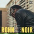 Rohn Noir