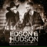 Edson e Hudson