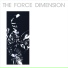 The Force Dimension