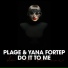 Plage & Yana Fortep