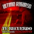 Último Rekurso feat. Reincidentes