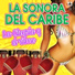 La Sonora Del Caribe