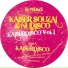 Kaiser Souzai, Nudisco