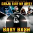 Baby Bash feat. Berner, C-Kan, Los Rakas